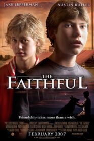 The Faithful 2007 one on netflix