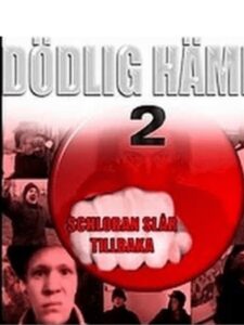 Dödlig hämnd 2 – Schloban slår tillbaka 2002 one on netflix