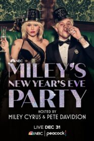 Miley’s New Year’s Eve Party Hosted by Miley Cyrus and Pete Davidson 2021 one on netflix