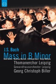 Bach H-Moll Messe 2006 one on netflix