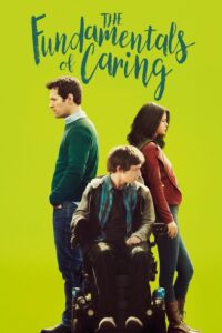 The Fundamentals of Caring 2016 one on netflix