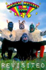 Magical Mystery Tour Revisited 2012 one on netflix