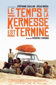 Le temps de la kermesse est terminé 2010 one on netflix