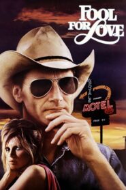 Fool for Love 1985 one on netflix