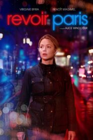 Revoir Paris 2022 one on netflix