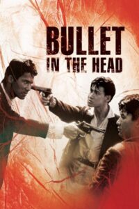 Bullet in the Head 1990 one on netflix