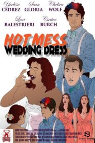Hot Mess in a Wedding Dress 2019 one on netflix