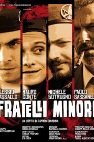 FRATELLI MINORI 2012 one on netflix