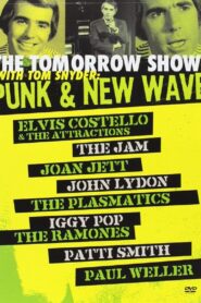 The Tomorrow Show with Tom Snyder: Punk & New Wave 2006 one on netflix
