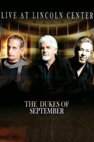 The Dukes of September – Live at Lincoln Center 2014 one on netflix