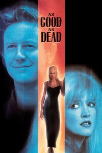 As Good as Dead 1995 one on netflix