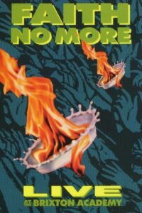 Faith No More: Live at the Brixton Academy 1990 one on netflix