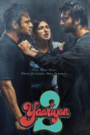 Yaariyan 2 2023 one on netflix