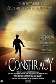 A Conspiracy 2003 one on netflix