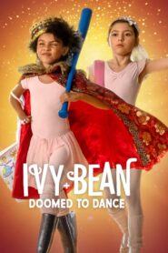 Ivy + Bean: Doomed to Dance 2022 one on netflix