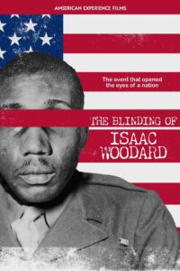 The Blinding of Isaac Woodard 2021 one on netflix