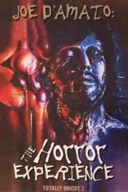Joe D’Amato Totally Uncut: The Horror Experience 2001 one on netflix