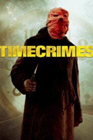 Timecrimes 2007 one on netflix