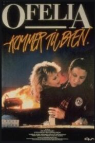 Ophelia Comes to Town 1985 one on netflix