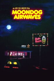 Moondog Airwaves 2014 one on netflix
