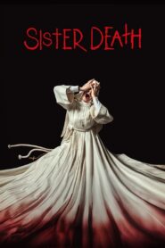Sister Death 2023 one on netflix