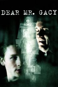 Dear Mr. Gacy 2010 one on netflix