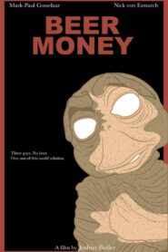 Beer Money 2001 one on netflix