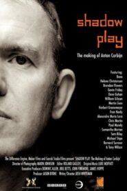 Shadow Play: The Making of Anton Corbijn 2009 one on netflix