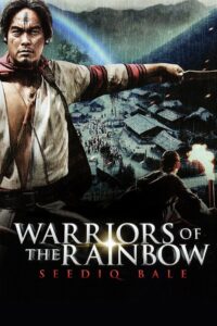 Warriors of the Rainbow: Seediq Bale 2012 one on netflix