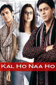 Kal Ho Naa Ho 2003 one on netflix
