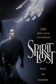 Spirit Lost 1997 one on netflix