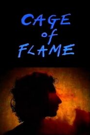 Cage of Flame 1992 one on netflix