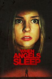 When the Angels Sleep 2018 one on netflix