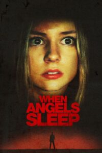 When the Angels Sleep 2018 one on netflix