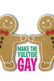 Make the Yuletide Gay 2009 one on netflix