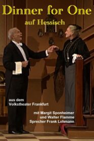 Dinner for One auf Hessisch 2007 one on netflix