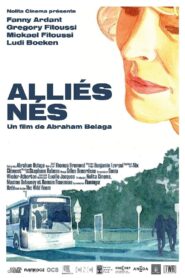 Alliés Nés 2014 one on netflix
