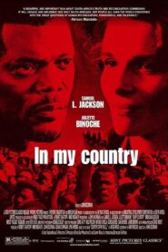 In My Country 2004 one on netflix