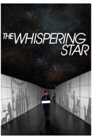 The Whispering Star 2015 one on netflix