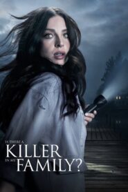 Is There a Killer in My Family? 2020 one on netflix