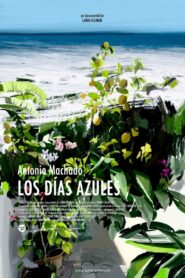 Antonio Machado: los días azules 2020 one on netflix