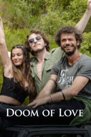 Doom of Love 2022 one on netflix