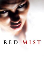 Red Mist 2008 one on netflix