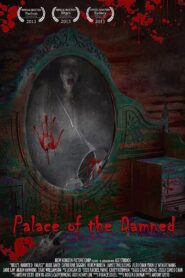Palace of the Damned 2013 one on netflix