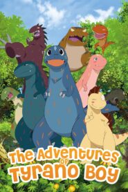 The Adventures of Tyrano Boy 2015 one on netflix