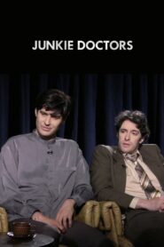 Junkie Doctors 2013 one on netflix