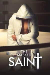 The Masked Saint 2016 one on netflix