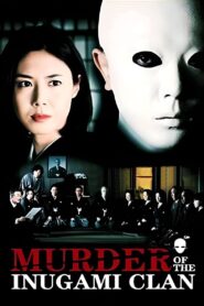 Murder of the Inugami Clan 2006 one on netflix