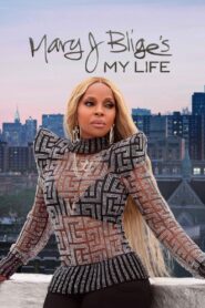 Mary J. Blige’s My Life 2021 one on netflix