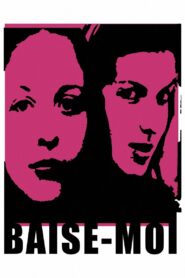 Baise-moi 2000 one on netflix